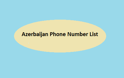 Azerbaijan Phone Number List​