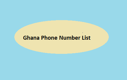 Ghana Phone Number List​