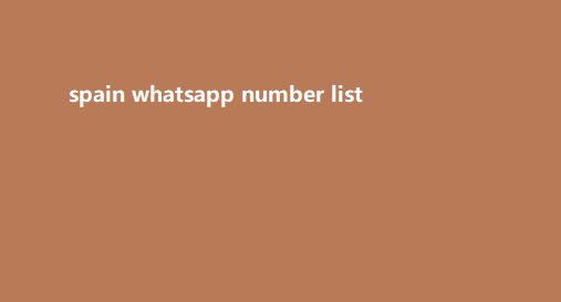 spain whatsapp number list​