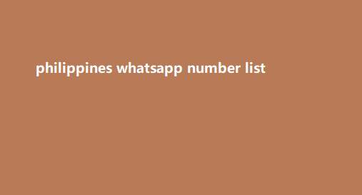 philippines whatsapp number list​