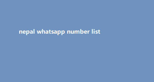 nepal whatsapp number list​